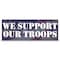 Signmission We Support Our Troops Banner Concession Stand Food Truck Single Sided B-96-30188 - alternate 1